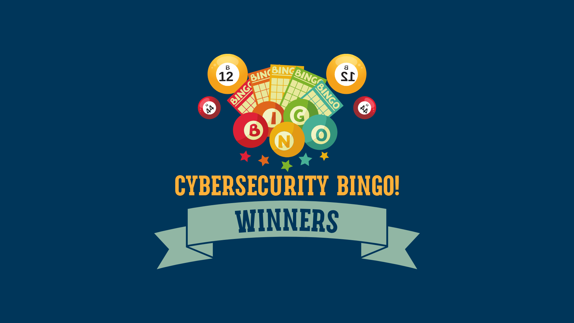 Colorful Bingo cards and balls with the text, "Cybersecurity Bingo Winners"
